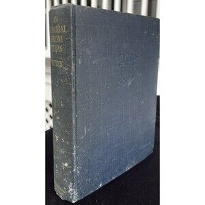 RARE Antique Book An Admiral From Texas Wiley Doubleday Troy Alabama US NAVY